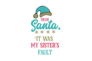 Dear Santa, It Was My Sister's Fault: A Festive Craft Asset