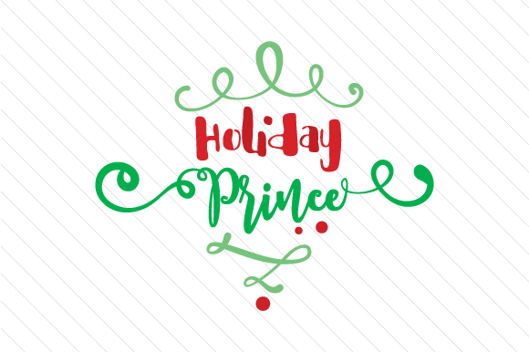 Holiday Prince: A Festive Addition to Your Christmas Crafts Brand