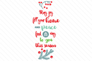 May Joy Fill Your Home and Peace: A Christmas Crafts Design